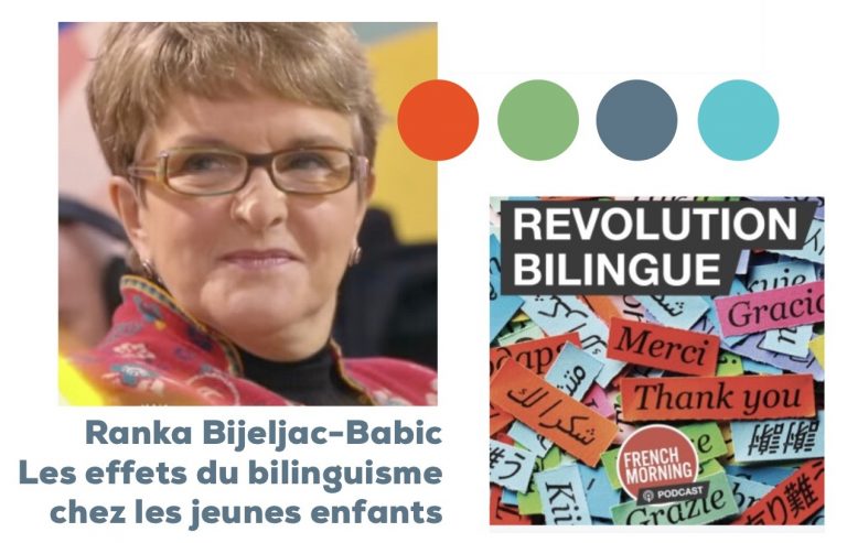 Révolution Bilingue, ep.14: Les effets du bilinguisme chez les jeunes enfants