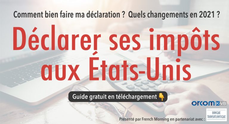 Déclaration de revenu : attention au millefeuille fiscal américain