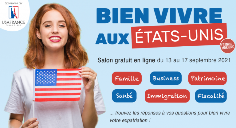 Bien Vivre aux États-Unis : le salon en ligne des expats francophones fait son grand retour en septembre