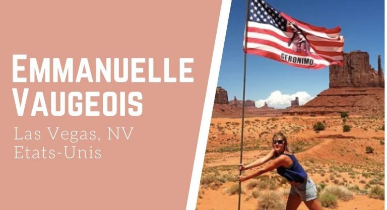 French Expat : Emmanuelle Vaugeois (Las Vegas, USA), construire son rêve américain en 16 ans