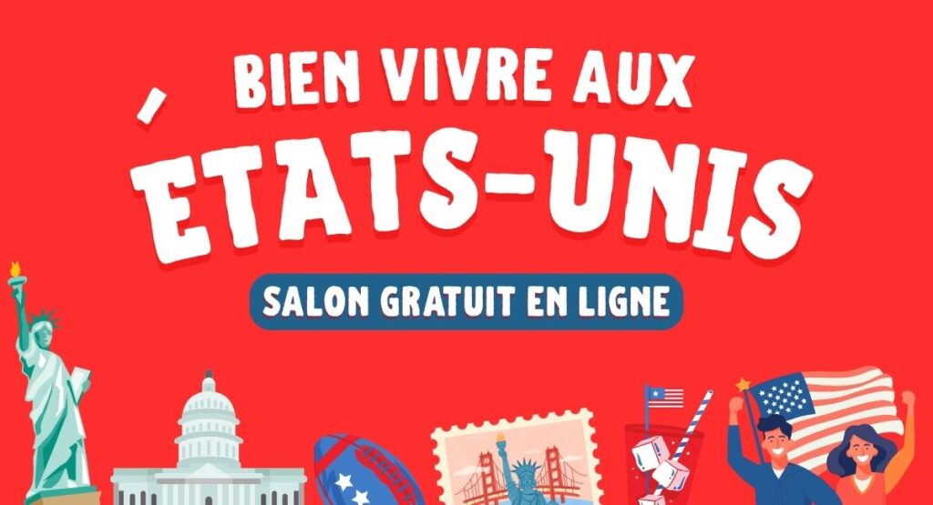 Bien Vivre aux États-Unis: le salon en ligne des expats francophones revient en septembre 2026