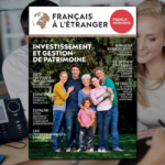 Guide gratuit à télécharger : Investissement et gestion de patrimoine à l’étranger