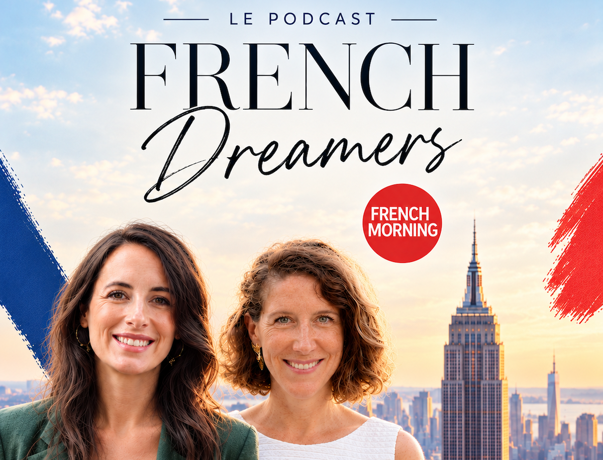French Dreamers : le nouveau podcast des entrepreneurs français installés aux États-Unis